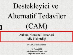 Destekleyici ve Alternatif Tedaviler CAM Ankara Numune Hastanesi