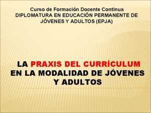 Curso de Formacin Docente Continua DIPLOMATURA EN EDUCACIN