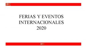 FERIAS Y EVENTOS INTERNACIONALES 2020 FERIAS EXPOALIMENTARIA 2020