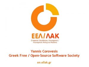 Yannis Corovesis Greek Free OpenSource Software Society en