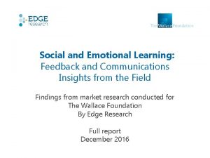 Social and Emotional Learning Feedback and Communications Insights