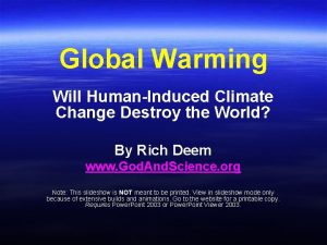 Global Warming Will HumanInduced Climate Change Destroy the