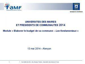 UNIVERSITES DES MAIRES ET PRESIDENTS DE COMMUNAUTES 2014