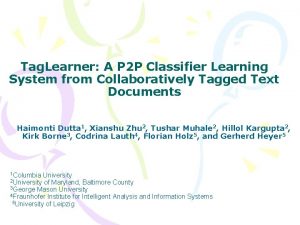 Tag Learner A P 2 P Classifier Learning