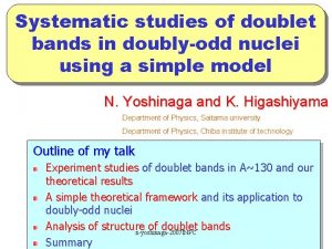 Systematic studies of doublet bands in doublyodd nuclei