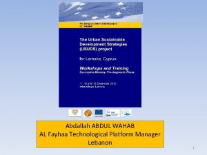 Abdallah ABDUL WAHAB AL Fayhaa Technological Platform Manager