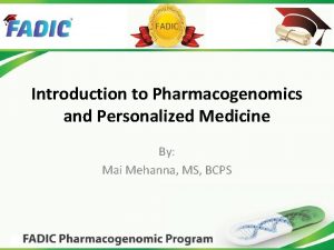 Introduction to Pharmacogenomics and Personalized Medicine By Mai