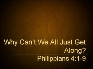 Why Cant We All Just Get Along Philippians