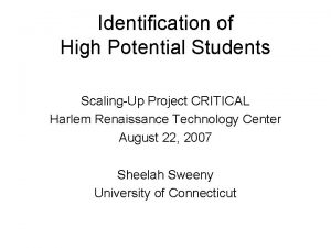Identification of High Potential Students ScalingUp Project CRITICAL