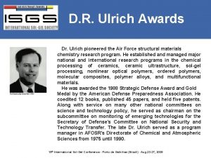 D R Ulrich Awards Dr Ulrich pioneered the