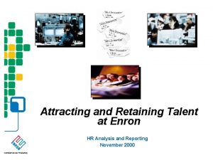 Attracting and Retaining Talent at Enron HR Analysis
