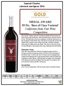 Samuel Charles cabernet sauvignon 2016 MEDAL AWARD 95