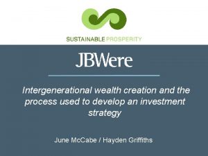 Intergenerational wealth creation and the process used to