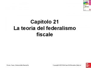 Capitolo 21 La teoria del federalismo fiscale Rosen