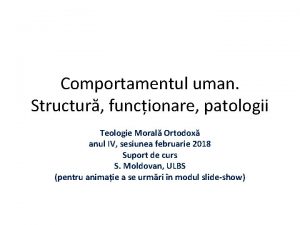 Comportamentul uman Structur funcionare patologii Teologie Moral Ortodox