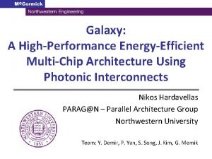 Galaxy A HighPerformance EnergyEfficient MultiChip Architecture Using Photonic