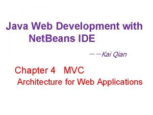 Java Web Development with Net Beans IDE Kai