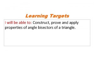 Learning Targets I will be able to Construct