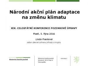 Nrodn akn pln adaptace na zmnu klimatu XIX