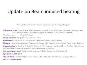 Update on Beam induced heating Put together with