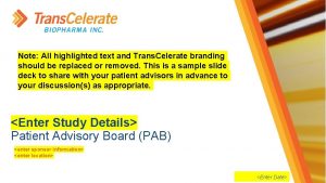 Note All highlighted text and Trans Celerate branding