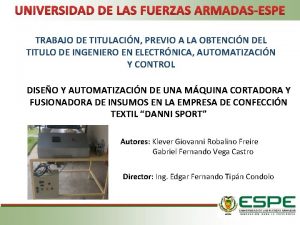 UNIVERSIDAD DE LAS FUERZAS ARMADASESPE TRABAJO DE TITULACIN