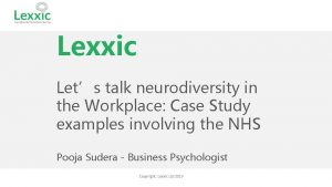 Lexxic Lets talk neurodiversity in the Workplace Case