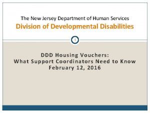 The New Jersey Department of Human Services Division