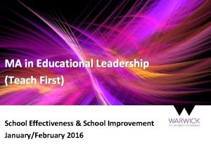 MA in Educational Leadership Teach First School Effectiveness