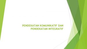 Pengertian pendekatan integratif