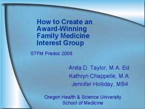 How to Create an AwardWinning Family Medicine Interest