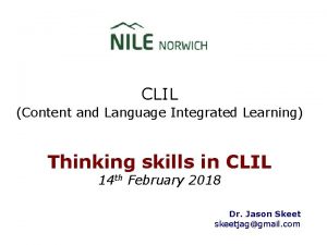 CLIL Content and Language Integrated Learning Thinking skills