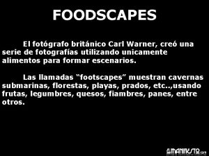 FOODSCAPES El fotgrafo britnico Carl Warner cre una