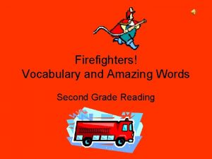 Firefighters Vocabulary and Amazing Words Second Grade Reading