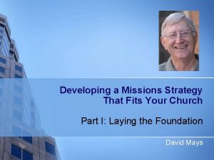 Developing a Missions Strategy That Fits Your Church