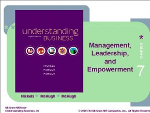 Management Leadership and Empowerment Nickels Mc GrawHillIrwin Understanding