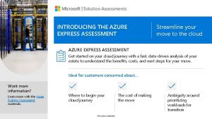 INTRODUCING THE AZURE EXPRESS ASSESSMENT Streamline your move