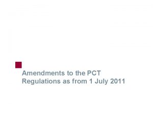 Amendments to the PCT Regulations as from 1