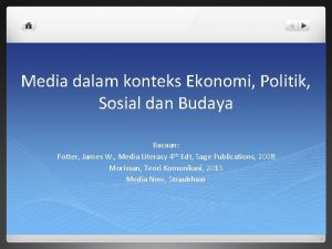 Media dalam konteks Ekonomi Politik Sosial dan Budaya