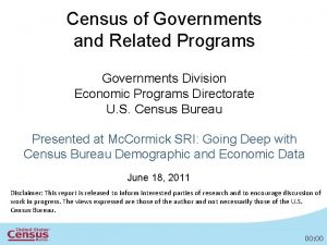Census of Governments and Related Programs Governments Division