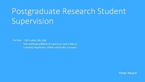 Postgraduate Research Student Supervision Part One PGR Student