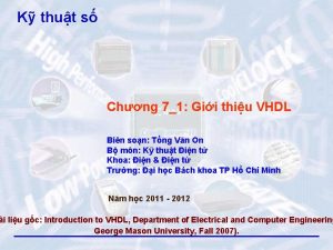 K thut s Chng 71 Gii thiu VHDL