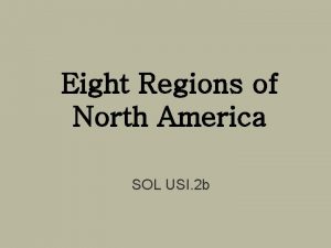 Eight regions of north america
