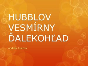 HUBBLOV VESMRNY ALEKOHAD Andrea Jurov Hubblov vesmrny alekohad