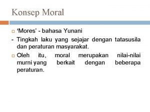 Contoh tingkah laku moral Contoh tingkah laku moral