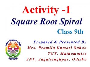 Square root spiral activity class 9