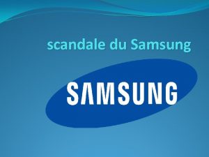scandale du Samsung Galaxy Note 7 Scandale tant