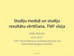 Studiju modui un studiju rezulttu vrtana TMF vzija