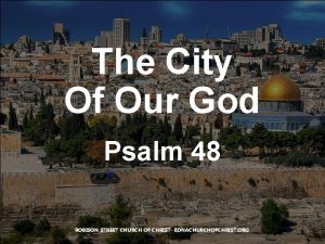 The City Of Our God Psalm 48 ROBISON