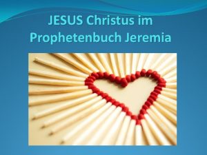 JESUS Christus im Prophetenbuch Jeremia Jesus das Lamm